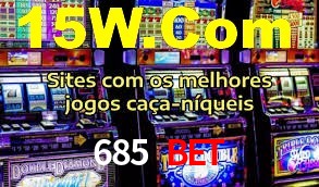 685 Bet